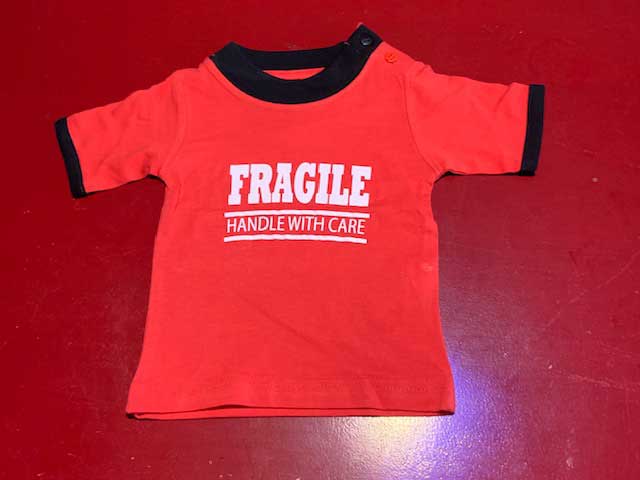 Baby t-shirt Fragile handle with care